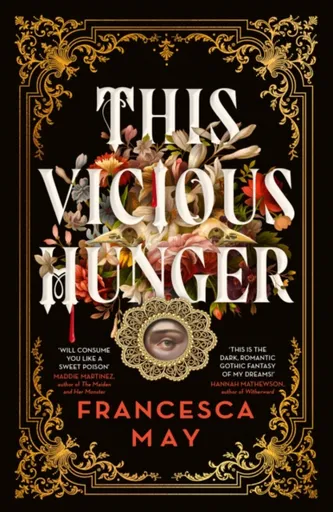 This Vicious Hunger - May Francesca