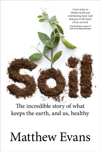 Soil - Matthew Evans