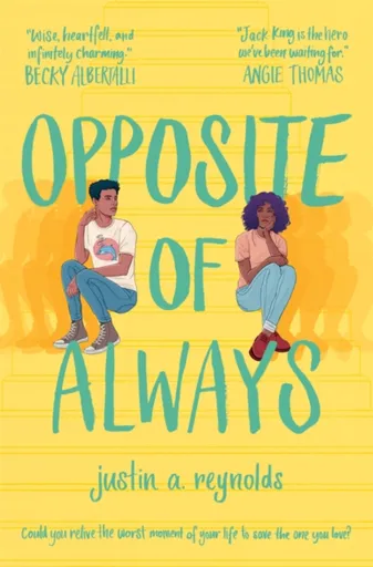 Opposite Of Always - Justin A. Reynolds