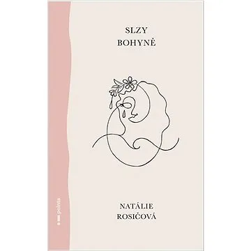 Slzy bohyně (978-80-7650-942-9)