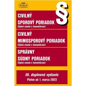 Civilný sporový poriadok, Civilný mimosporový poriadok, Správny súdny poriadok: Úplné znenie s komen (978-80-8270-005-6)