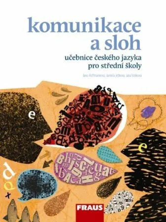Český jazyk pro SŠ – Komunikace a sloh