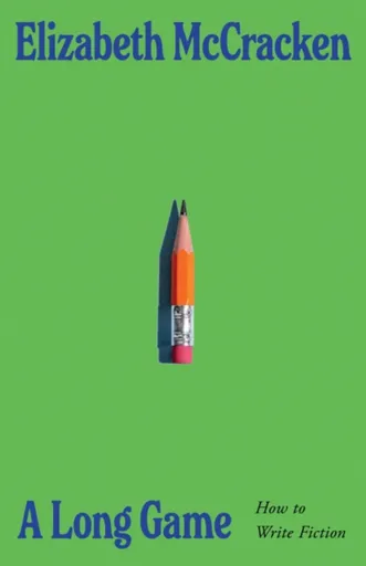A Long Game - Elizabeth McCracken