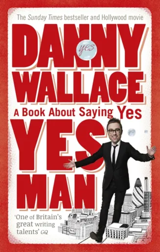 Yes Man - Danny Wallace