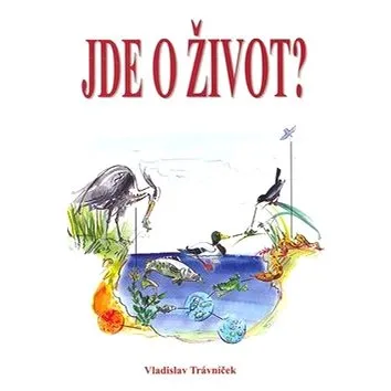 Jde o život? (978-80-8079-089-9)