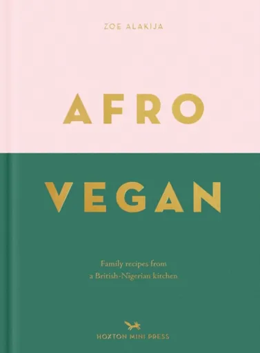 Afro Vegan - Zoe Alakija
