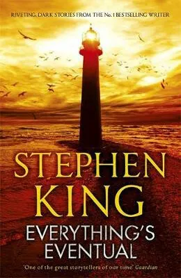 Everything's Eventual - Stephen King
