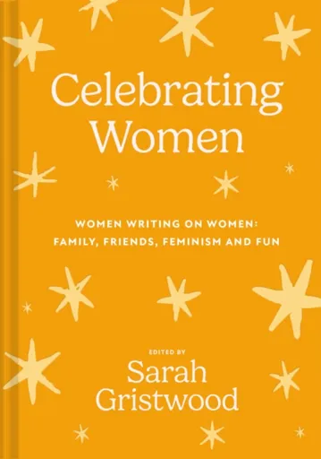 Celebrating Women - Sarah Gristwood