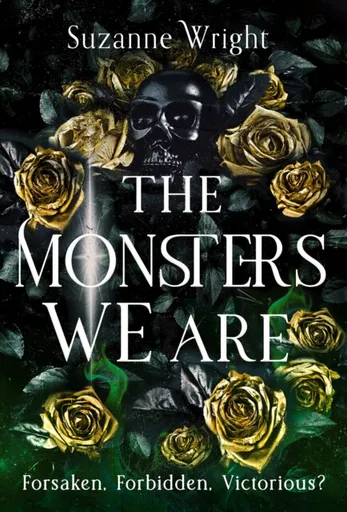 The Monsters We Are - Suzanne Wright