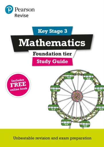 Pearson REVISE Key Stage 3 Maths (Foundation) Study Guide for preparing for GCSEs in 2025, 2026: GCSE Preparation - Sharon Bolger, Bobbie Johns