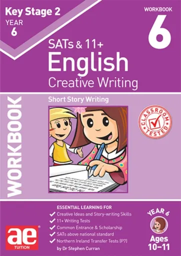 KS2 Creative Writing Year 6 Workbook 6 - Dr Stephen C Curran