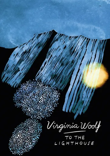 To The Lighthouse (Vintage Classics Woolf Series) - Virginia Woolfová