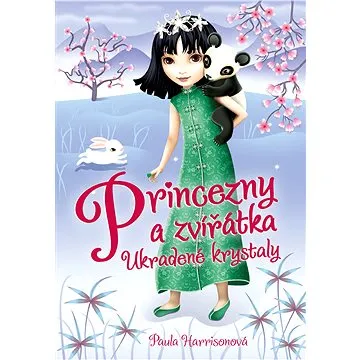 Princezny a zvířátka: Ukradené krystaly (978-80-264-1996-9)