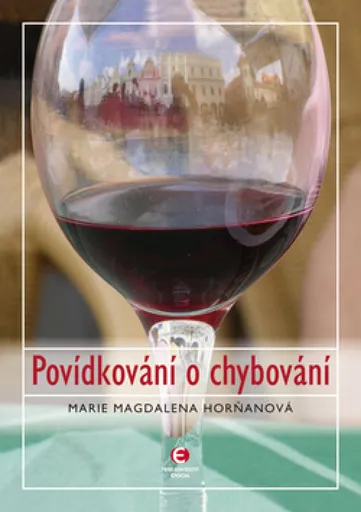 Povídkování o chybování - Marie Magdalena Horňanová-Jodasová