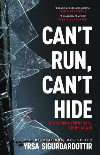 Can't Run, Can't Hide - Yrsa Sigurdardóttir
