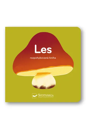 Les - rozpohybovaná kniha  Kolektiv, ilustrace Elsa Fouquier - Elsa Fouquier