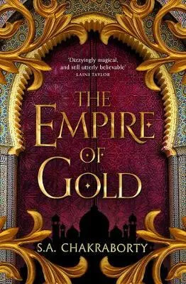 The Empire of Gold - Shannon Chakraborty