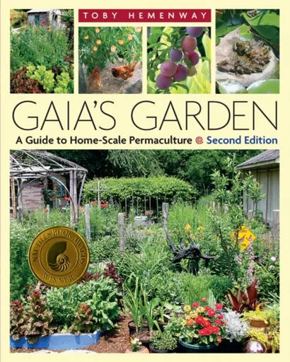 Gaia's Garden - Toby Hemenway