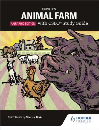 Orwell's Animal Farm: The Graphic Edition with CSEC Study Guide - Phil Page, Sherice Blair