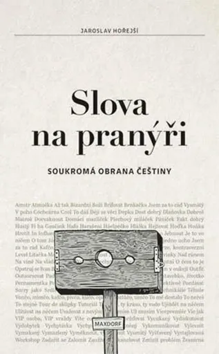 Slova na pranýři - Jaroslav Hořejší