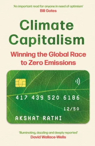 Climate Capitalism - Akshat Rathi