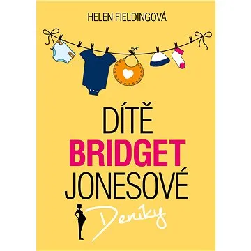 Dítě Bridget Jonesové: Deníky (978-80-7505-503-3)