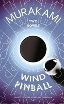Wind/ Pinball - Haruki Murakami