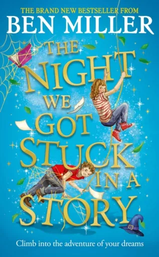 The Night We Got Stuck in a Story - Ben Miller