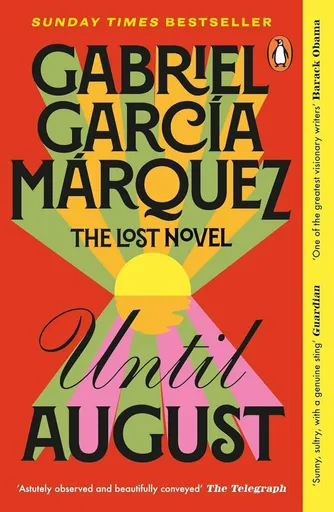 Until August - Gabriel García Márquez