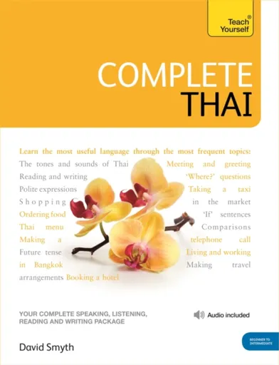 Complete Thai Beginner to Intermediate Course - Smyth David