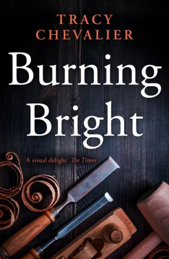 Burning Bright - Chevalier Tracy