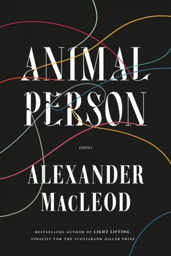 Animal Person - Alexander MacLeod