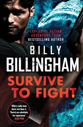 Survive to Fight - Billy Billingham, Conor Woodman