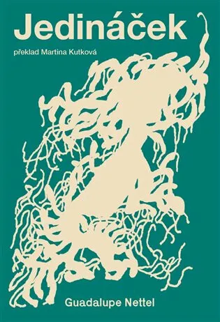 Jedináček - Jakub Klimeš, Nettel Guadalupe