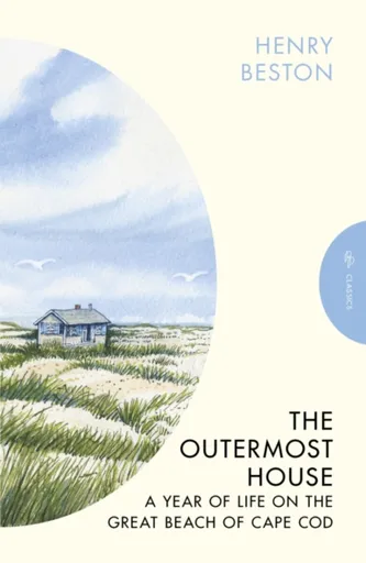 The Outermost House - Henry Beston