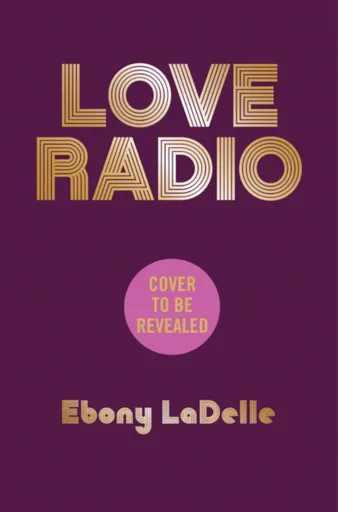 Love Radio - Ebony LaDelle