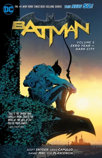 Batman Vol. 5: Zero Year - Dark City (The New 52) - Scott Snyder
