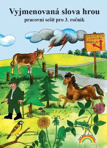 Vyjmenovaná slova hrou – pracovní sešit - Zita Janáčková, kolektiv autorů