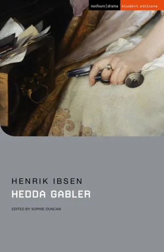 Hedda Gabler - Henrik Ibsen