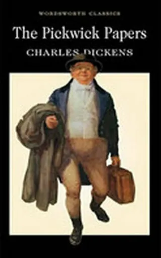 The Pickwick Papers - Charles Dickens
