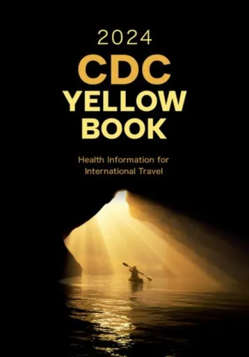CDC Yellow Book 2024 - Centers for Disease Control and Prevention