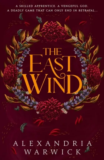 The East Wind - Alexandria Warwick