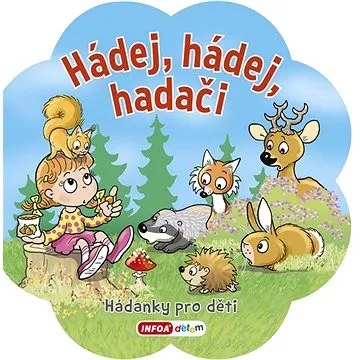 Hádej, hádej hadači: Hádanky pro děti (978-80-7547-555-8)