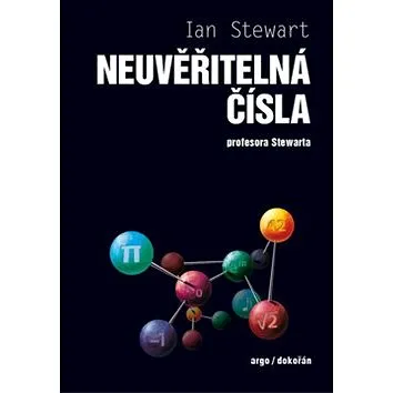 Neuvěřitelná čísla profesora Stewarta (978-80-7363-935-8)