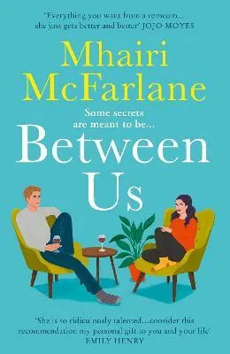 Between Us - Mhairi McFarlaneová