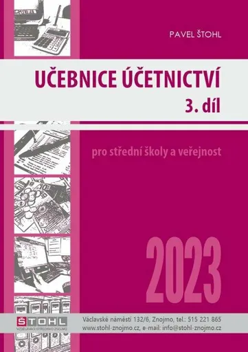 Učebnice Účetnictví 3. díl 2023 - Pavel Štohl