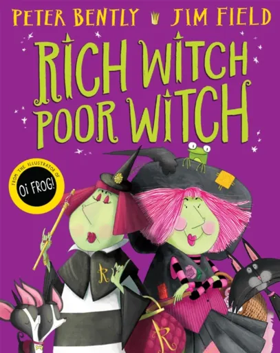 Rich Witch, Poor Witch - Peter Bently