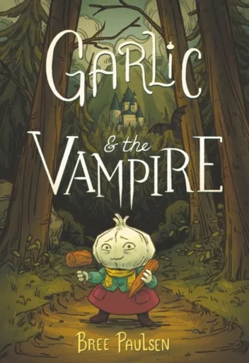 Garlic and the Vampire - Bree Paulsen