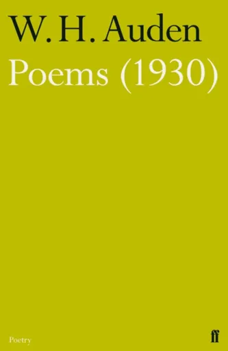 Poems (1930) - W.H. Auden
