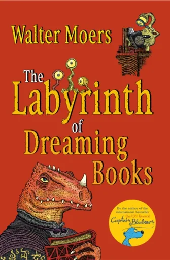 The Labyrinth of Dreaming Books - Walter Moers
